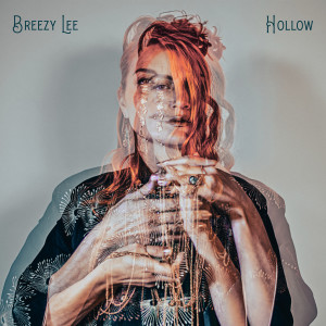 Breezy Lee的專輯Hollow (Explicit)