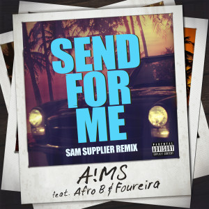 Send For Me dari A.M. SNiPER