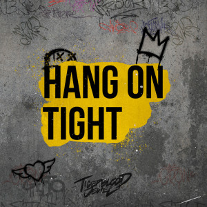 Tigerblood Jewel的專輯Hang On Tight