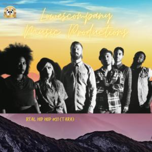 Lowescompany Music Productions的專輯Real Hip Hop #21 (Tara) [Explicit]