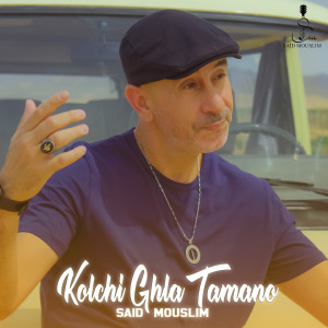 Listen to Colchi Ggla Tamano song with lyrics from Said Mouslim