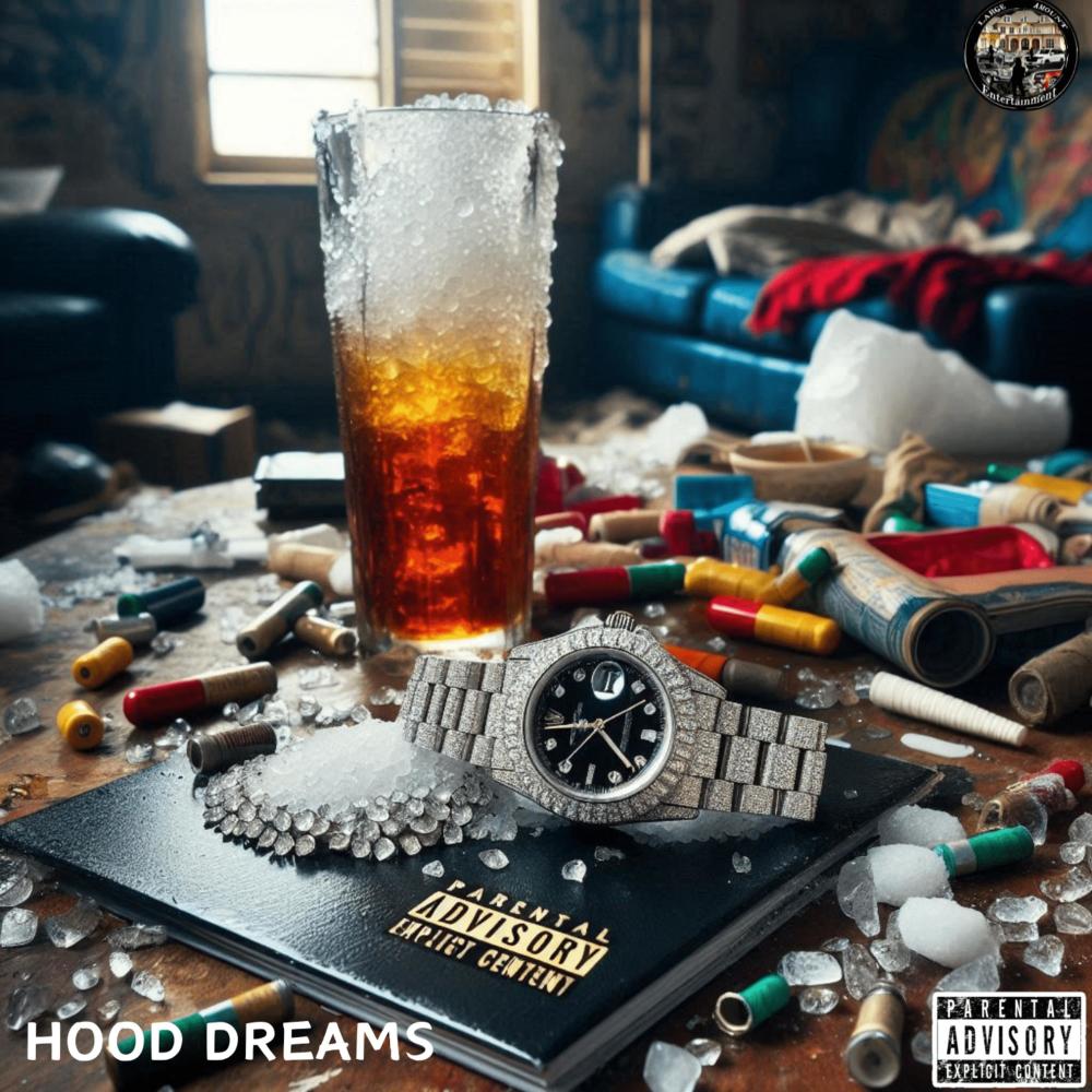 Hood Dreams (Explicit)