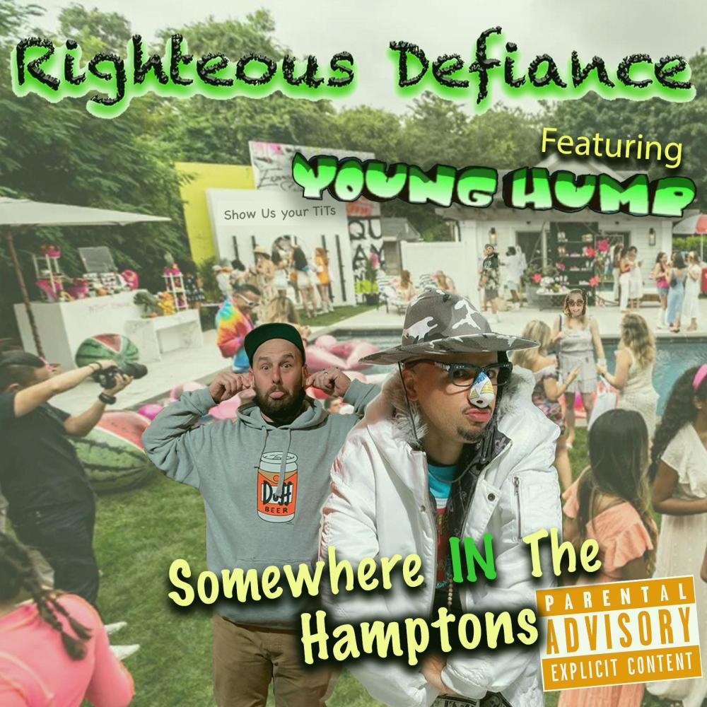 Somewhere In the Hamptons (feat. Young Hump) (Explicit)