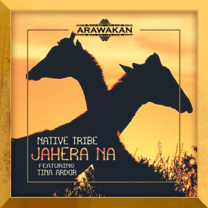 Album Jahera Na from Native Tribe