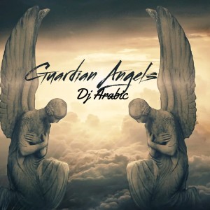 Album Guardian Angels from Dj Arabic