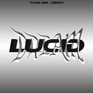 Album LUCID DREAM from Yung Sir