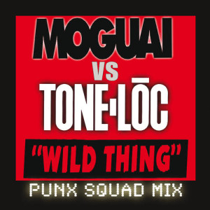 อัลบัม Wild Thing ศิลปิน Tone-Loc
