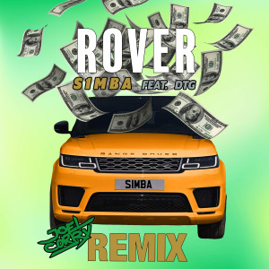 收聽S1mba的Rover (feat. DTG) (Joel Corry Remix)歌詞歌曲