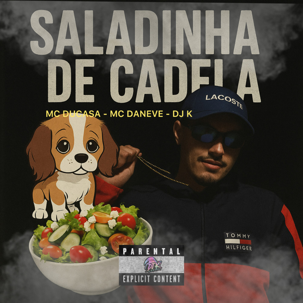 Saladinha de Cadela (Explicit)