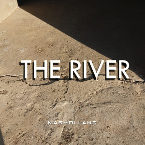Mashollanc的专辑THE RIVER