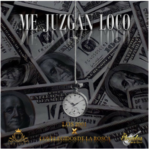 ดาวน์โหลดและฟังเพลง Me Juzgan Loco พร้อมเนื้อเพลงจาก Los 2001