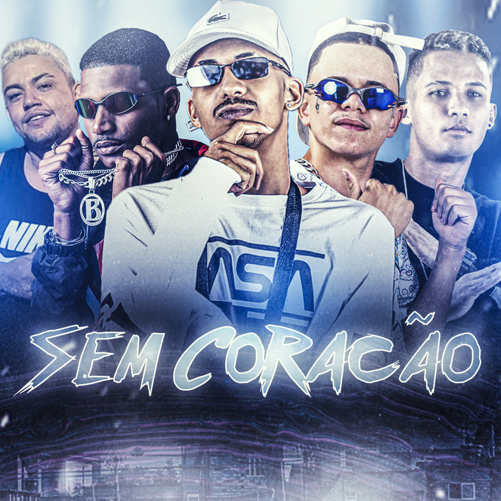 Sem Coração (Explicit)