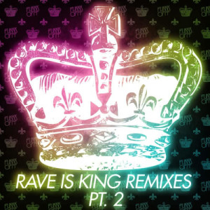 ดาวน์โหลดและฟังเพลง Rave Is King-1 (Nhan & Taan's Electro Boogie Mix) พร้อมเนื้อเพลงจาก Fukkk Offf