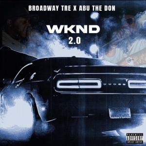 收聽Abu da Don的WKND 2.0歌詞歌曲
