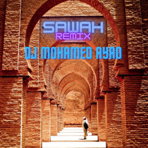 Dengarkan Sawah (Remix) lagu dari DJ Mohamed Ayad dengan lirik