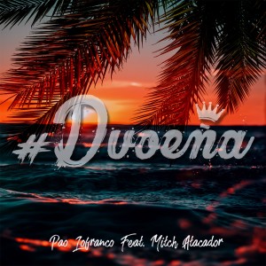 Listen to Dvoeña song with lyrics from Pao Lofranco