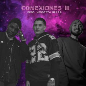 Insua的專輯Conexiones III (feat. VendettaBeats_ & Mortimer Sugar Aka Melo5) (Explicit)