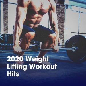 #1 Hits Now的專輯2020 Weight Lifting Workout Hits