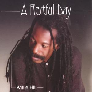 Willie Hill的專輯A Restful Day
