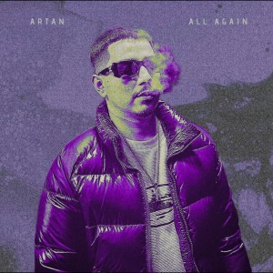 Album All Again (Piano Version) (Explicit) from Artan