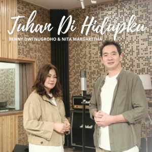 Album Tuhan di Hidupku from Benny Dwi Nugroho