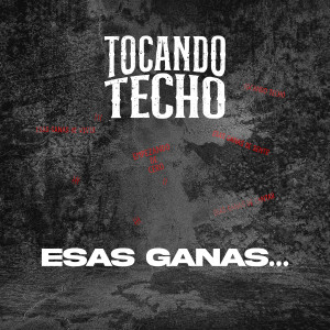 Album Esas Ganas... from Tocando Techo