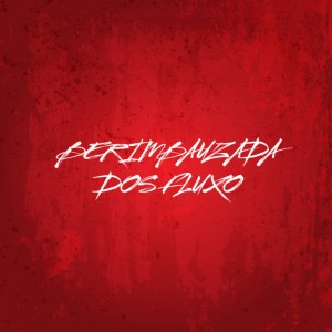 Dengarkan BERIMBAUZADA DOS FLUXO (Explicit) lagu dari MC Vuk Vuk dengan lirik