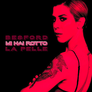 ดาวน์โหลดและฟังเพลง Mi Hai Rotto La Pelle พร้อมเนื้อเพลงจาก Besford