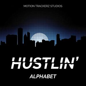 收听ALPHABET的Hustlin' (Clean Version)歌词歌曲