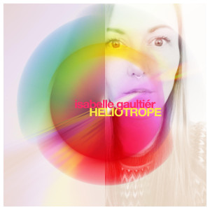 Listen to Heliotrope song with lyrics from Isabelle Gaultiér