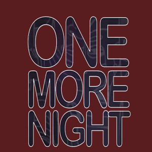 ดาวน์โหลดและฟังเพลง One More Night (Explicit) พร้อมเนื้อเพลงจาก Yeah Baby Give Me One More Night