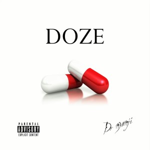 Dr. Nganji的專輯Doze (Explicit)