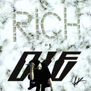 Album Rich or Die from Royal 44