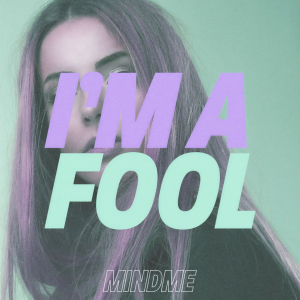 Dengarkan lagu I'm a Fool nyanyian Mia Pfirrman dengan lirik
