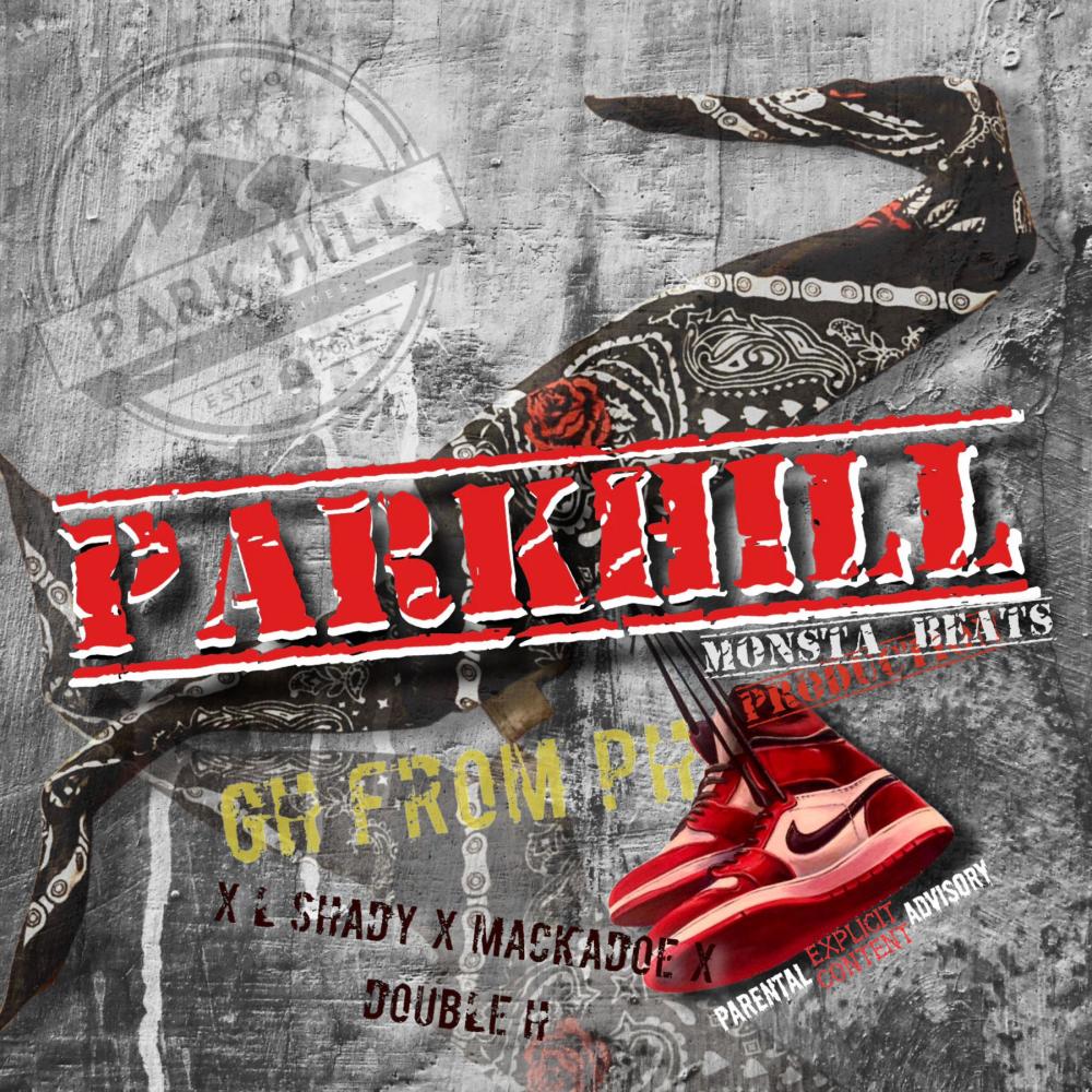 PARKHILL (feat. L SHADY, MACKADOE & Jr Da Hillside Hustler) (Explicit)
