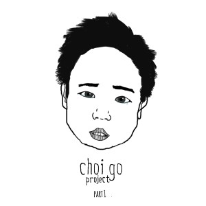 收听Choi Go的Don't Give Up歌词歌曲