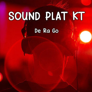 收听Diar的Sound Plat Kt De Ra Go歌词歌曲