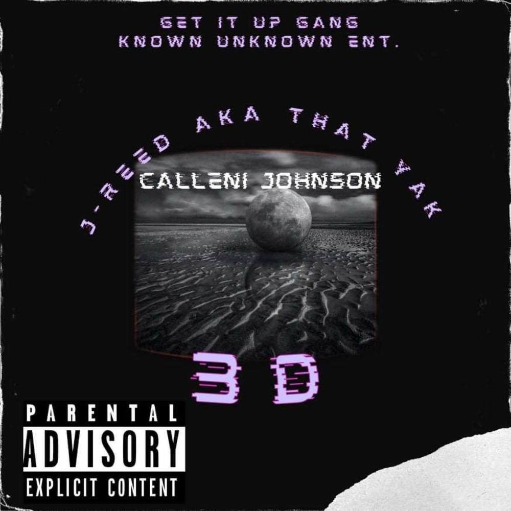3D (feat. Calleni Johnson) (Explicit)