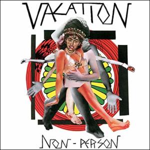 Vacation的專輯Non-Person