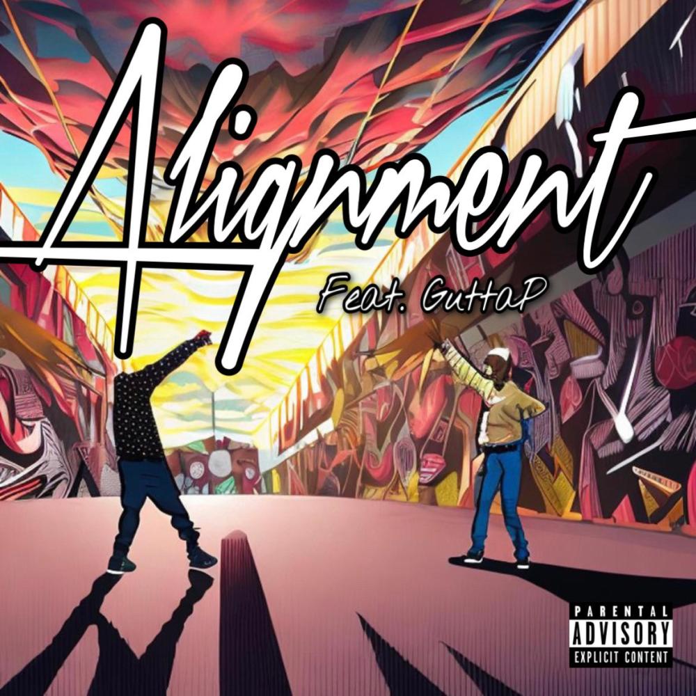 Alignment (feat. Gutta P) (Explicit)