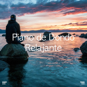 Relaxing Background Music的专辑!!!" Piano de fondo relajante "!!!