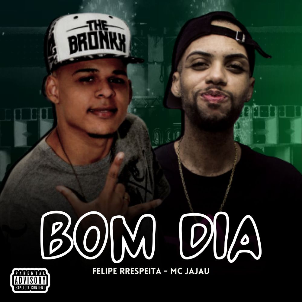 Bom Dia (Explicit)