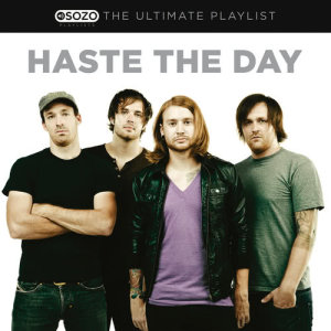 อัลบัม The Ultimate Playlist ศิลปิน Haste The Day