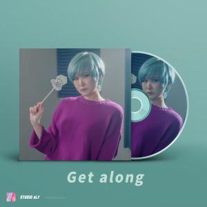 ดาวน์โหลดและฟังเพลง Get along พร้อมเนื้อเพลงจาก aLf