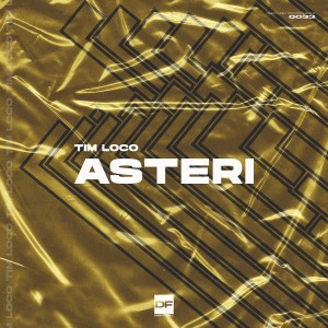 Listen to Asteri song with lyrics from Tim Loco