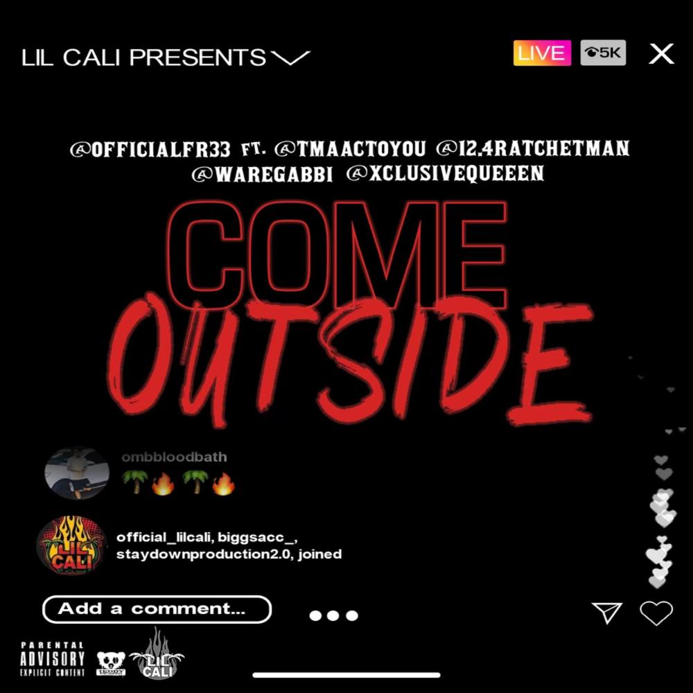 Come Outside (feat. Tmaac, Queeen, Ratchetman Selinsky & Gabbi|Explicit)
