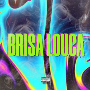 Dengarkan lagu BRISA LOUCA (Explicit) nyanyian MC ART dengan lirik