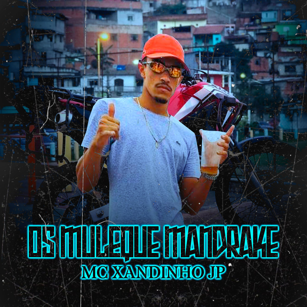 Os Muleque Mandrake (Explicit)