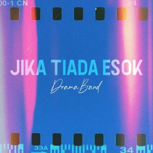 Album Jika Tiada Esok from Drama Band