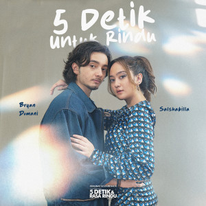 Album 5 Detik Untuk Rindu (From "5 Detik & Rasa Rindu") oleh Salsabhilla